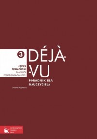 Deja-vu 3. Język francuski. Poradnik - okładka podręcznika