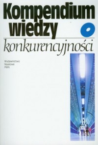 Kompendium wiedzy o konkurencyjności - okładka książki