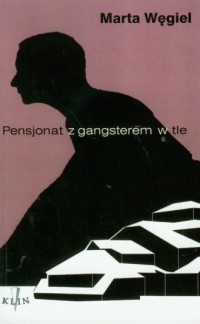 Pensjonat z gangsterem w tle - okładka książki