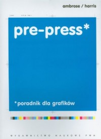 Pre press. Poradnik dla grafików - okładka książki