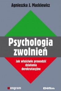 Psychologia zwolnień - okładka książki