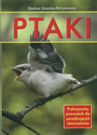 Ptaki. Profesjonalny przewodnik - okładka książki
