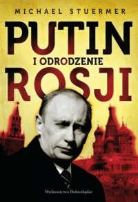 Putin i odrodzenie Rosji - okładka książki