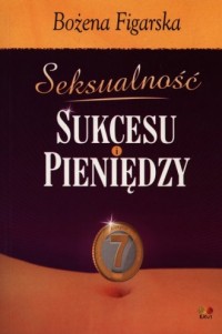 Seksualność sukcesu i pieniędzy - okładka książki