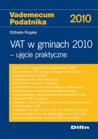 VAT w gminach 2010 ujęcie praktyczne - okładka książki