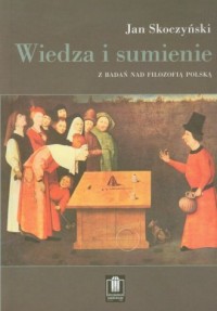 Wiedza i sumienie. Z badań nad - okładka książki