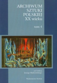 Archiwum Sztuki Polskiej XX wieku. - okładka książki