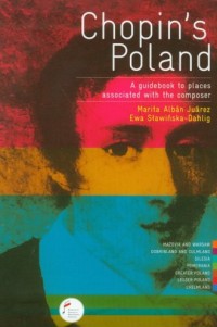 Chopin s Poland. A guidebook to - okładka książki