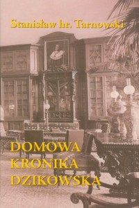 Domowa Kronika Dzikowska - okładka książki