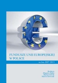 Fundusze Unii Europejskiej w Polsce - okładka książki