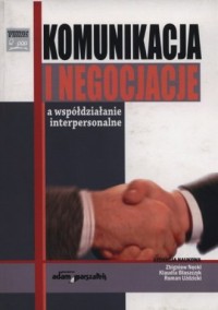 Komunikacja i negocjowanie a współdziałanie - okładka książki