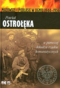 Mazowsze i Podlasie w ogniu 1944-1956. - okładka książki