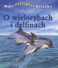 O wielorybach i delfinach - okładka książki
