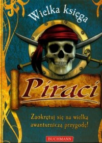 Piraci. Wielka księga - okładka książki