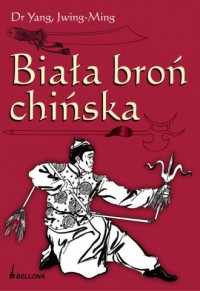 Biała broń chińska - okładka książki