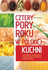 Cztery pory roku w polskiej kuchni - okładka książki