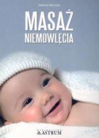 Masaż niemowlęcia - okładka książki