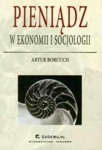 Pieniądz w ekonomi i socjologii - okładka książki