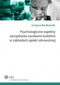 Psychologiczne aspekty zarządzania - okładka książki