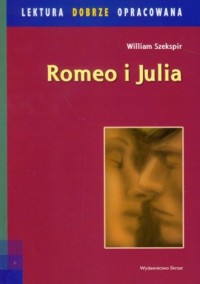 Romeo i Julia. Lektura dobrze opracowana - okładka podręcznika