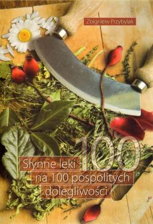 Słynne leki na 100 pospolitych - okładka książki