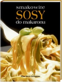 Smakowite sosy do makaronu - okładka książki