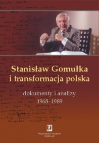 Stanisław Gomułka i transformacja - okładka książki