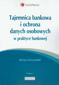 Tajemnica bankowa i ochrona danych - okładka książki