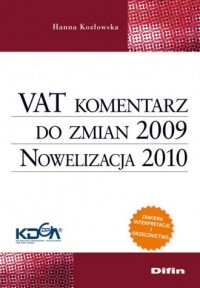 VAT. Komentarz do zmian 2009. Nowelizacja - okładka książki