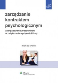 Zarządzanie kontraktem psychologicznym - okładka książki