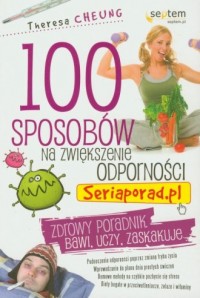 100 sposobów na zwiększenie odporności. - okładka książki