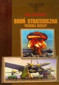Broń strategiczna Trzeciej Rzeszy - okładka książki