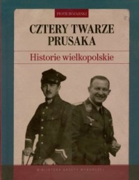 Cztery twarze Prusaka. Historie - okładka książki