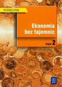 Ekonomia bez tajemnic cz. 2. Podręcznik - okładka podręcznika