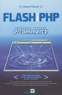 Flash i PHP. Tworzenie systemu - okładka książki