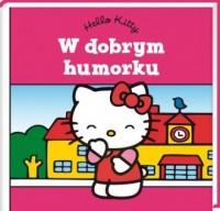 Hello Kitty. W dobrym humorku - okładka książki