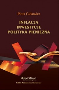 Inflacja, inwestycje, polityka - okładka książki