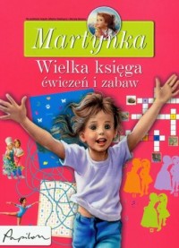 Martynka. Wielka księga ćwiczeń - okładka książki