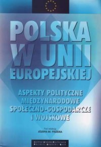 Polska w Unii Europejskiej. Aspekty - okładka książki