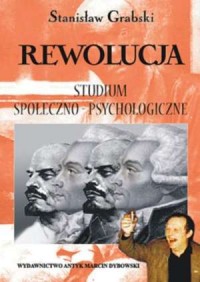 Rewolucja. Studium społeczno-psychologiczne - okładka książki