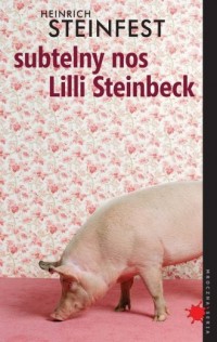 Subtelny nos Lilli Steinbeck - okładka książki