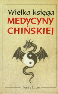 Wielka księga medycyny chińskiej - okładka książki