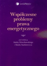 Współczesne problemy prawa energetycznego - okładka książki