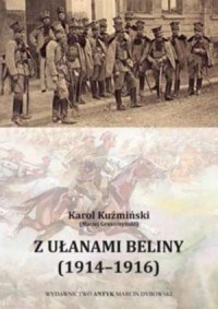 Z ułanami Beliny (1914-1916) - okładka książki