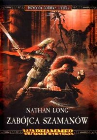 Zabójca szamanów. Warhammer - okładka książki