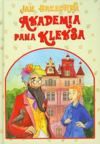 Akademia Pana Kleksa - Jan Brzechwa - 9788362202348 | Księgarnia ...