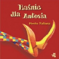 Baśnie dla Antosia - okładka książki