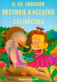 Brzydkie kaczątko / Calineczka - okładka książki