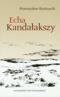 Echa Kandałakszy - okładka książki