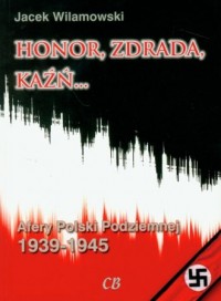 Honor zdrada kaźń... Afery Polski - okładka książki